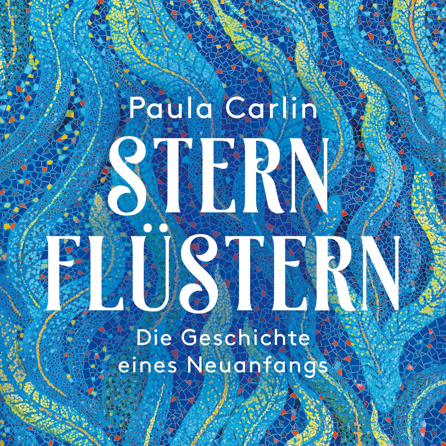 Cover: 9783863525101 | Sternflüstern | Die Geschichte eines Neuanfangs | Paula Carlin | MP3