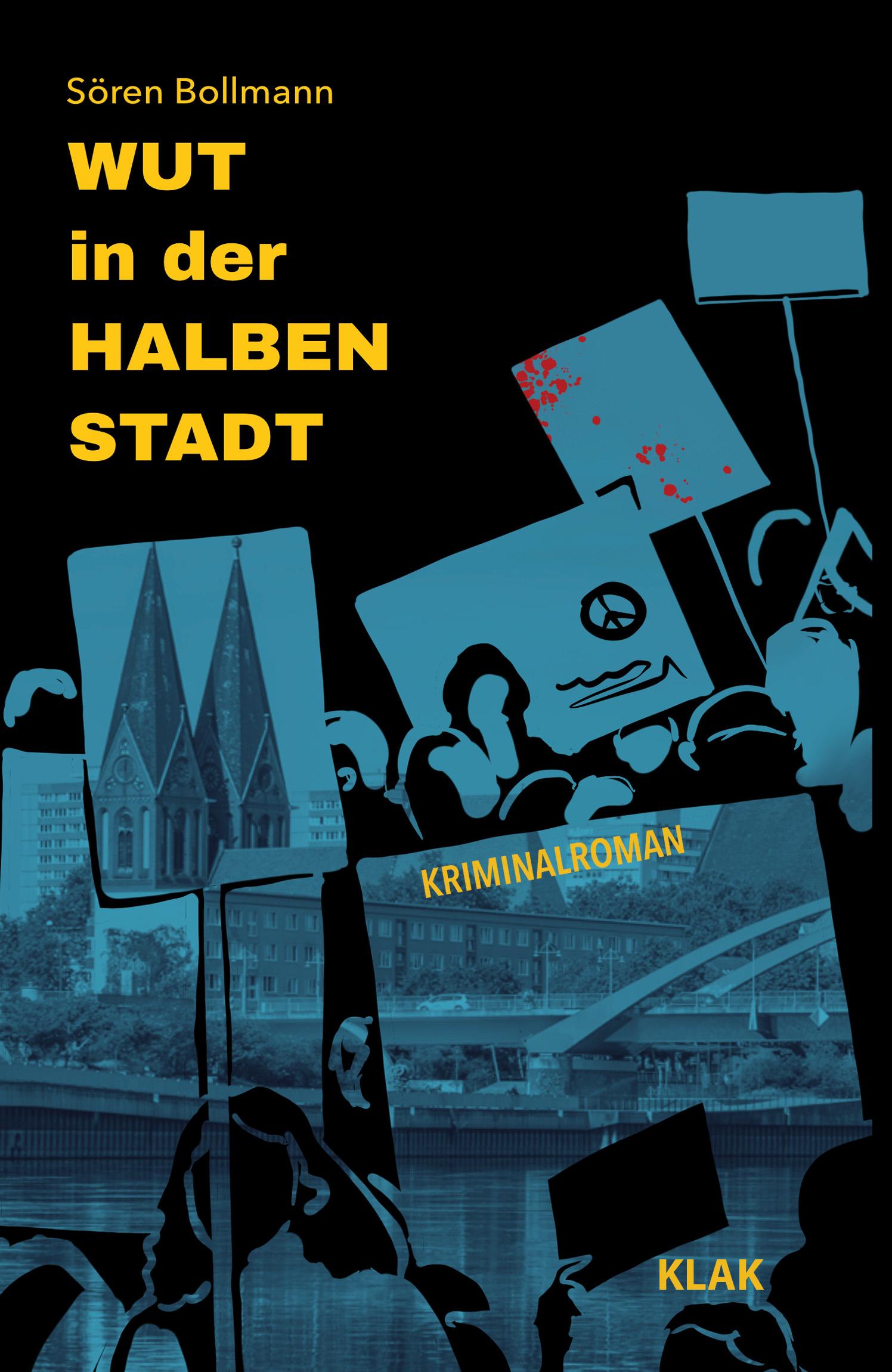 Cover: 9783911617024 | Wut in der Halben Stadt | Sören Bollmann | Taschenbuch | 224 S. | 2024