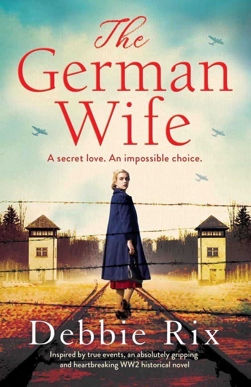 Cover: 9781800195486 | The German Wife | Debbie Rix | Taschenbuch | Paperback | Englisch
