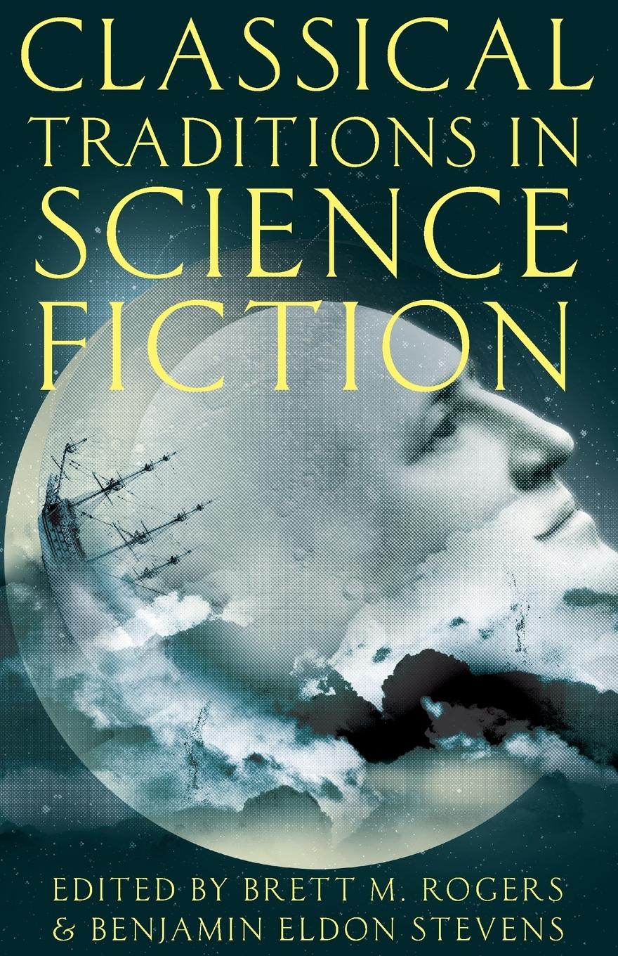 Cover: 9780190228330 | Classical Traditions in Science Fiction | Brett M. Rogers (u. a.)