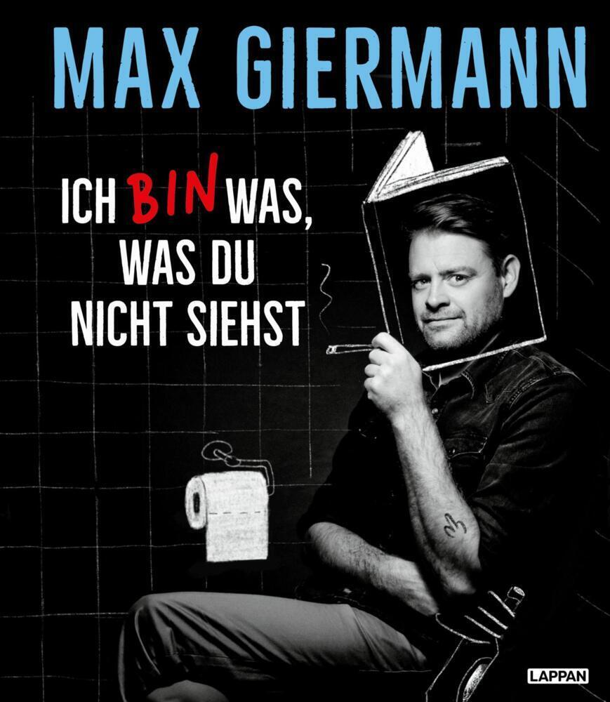 Cover: 9783830335771 | Ich bin was, was du nicht siehst | Max Giermann | Buch | Hardcover