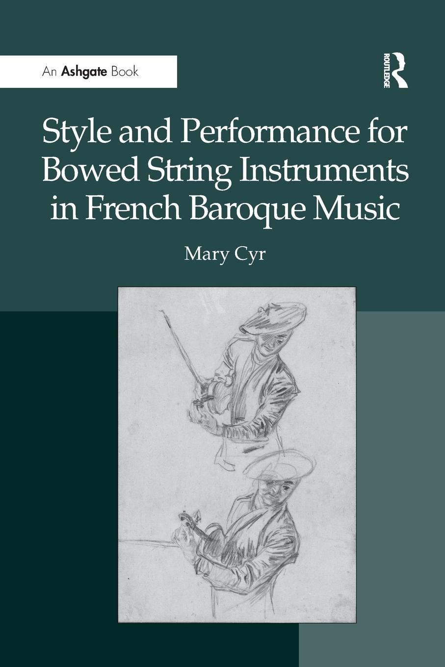 Cover: 9781138248373 | Style and Performance for Bowed String Instruments in French...