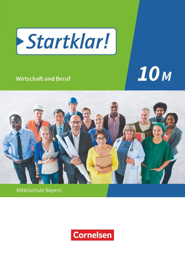 Cover: 9783637029484 | Startklar! 10. Jahrgangsstufe - Wirtschaft und Beruf - Mittelschule...