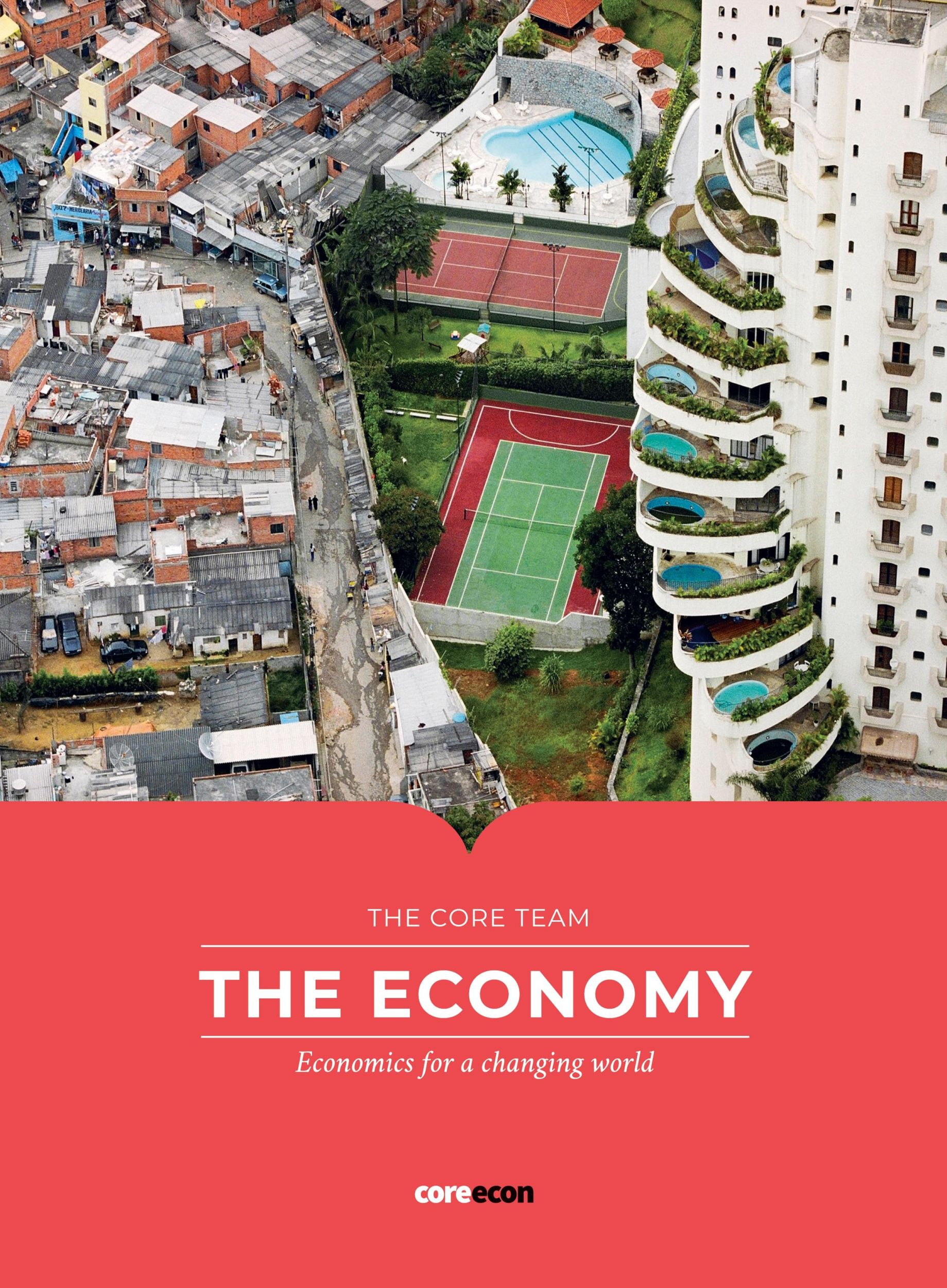 Cover: 9781838165666 | The Economy | Economics for a changing world | The Core Team | Buch