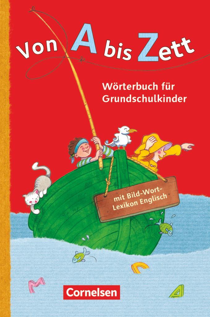 Cover: 9783060832187 | Von A bis Zett. Wörterbuch mit Bild-Wort-Lexikon Englisch 2012 | Buch