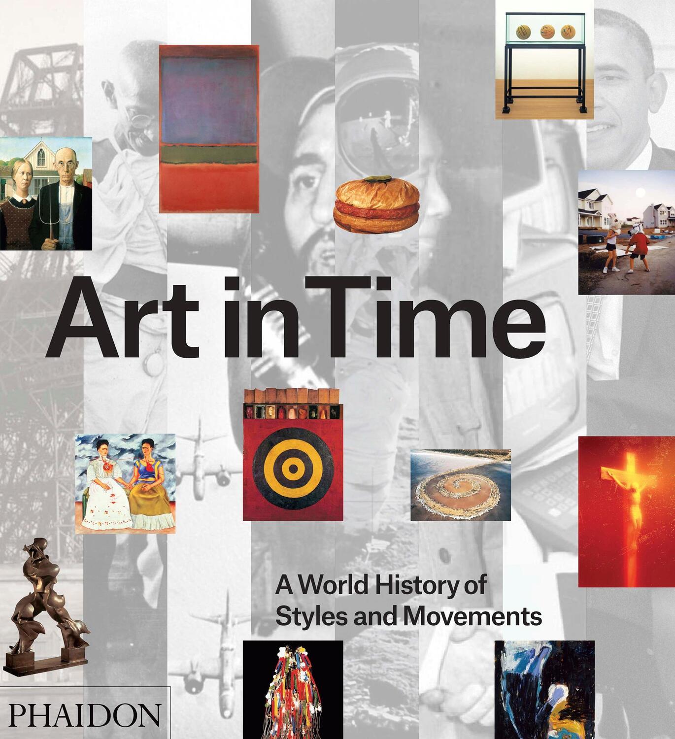 Cover: 9780714867373 | Art in Time: A World History of Styles and Movements | Bailey (u. a.)