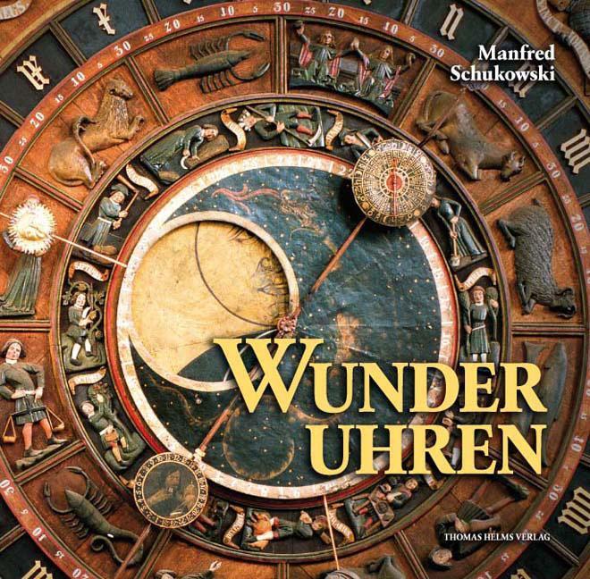Cover: 9783935749039 | Wunderuhren in Kirchen | Astronomische Uhren in Kirchen der Hansezeit
