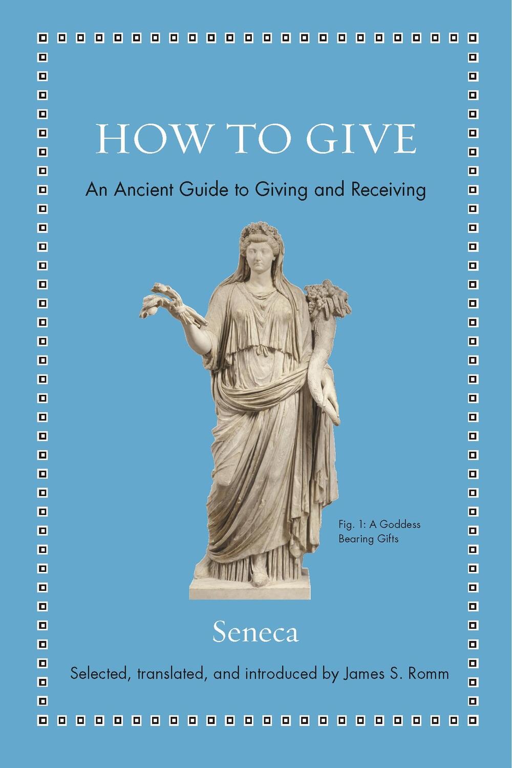 Cover: 9780691192093 | How to Give | An Ancient Guide to Giving and Receiving | Seneca | Buch