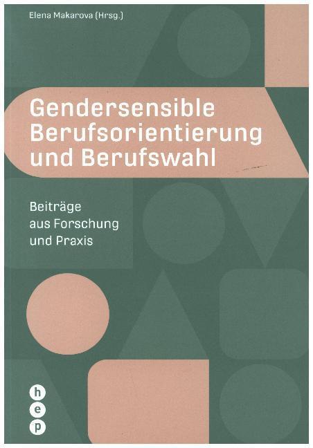 Cover: 9783035515299 | Gendersensible Berufsorientierung und Berufswahl | Elena Makarova