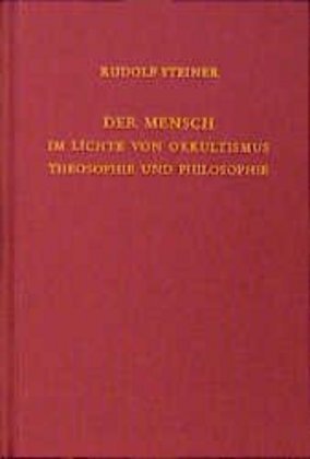 Cover: 9783727413711 | Der Mensch im Lichte von Okkultismus, Theosophie und Philosophie