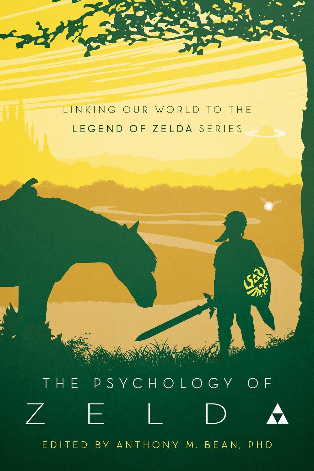 Cover: 9781946885340 | The Psychology of Zelda: Linking Our World to the Legend of Zelda...