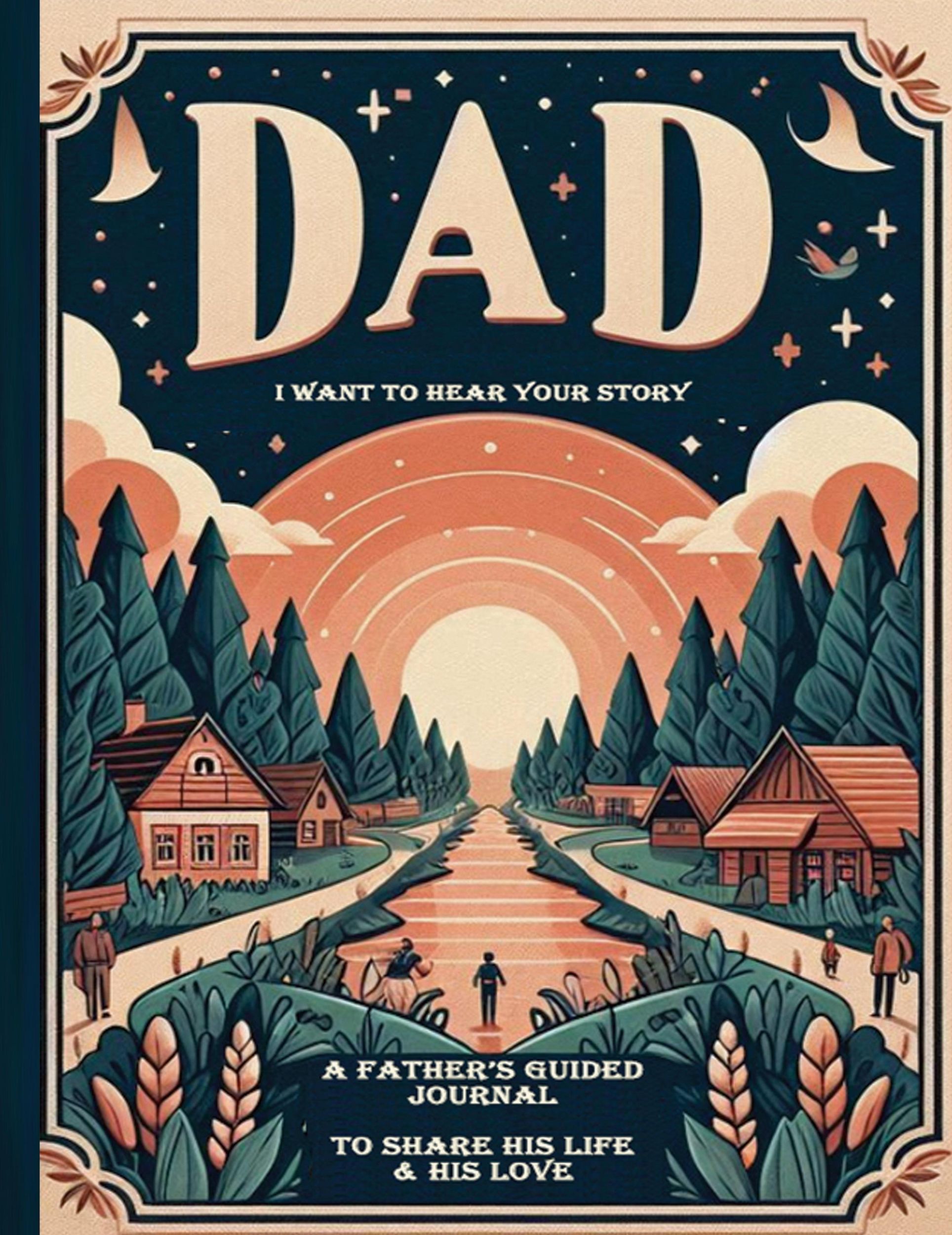 Cover: 9781998050598 | Dad, I Want to Hear Your Story | Your Story | Buch | Englisch | 2024