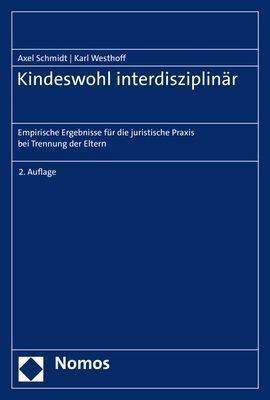 Cover: 9783848770618 | Kindeswohl interdisziplinär | Axel Schmidt (u. a.) | Taschenbuch