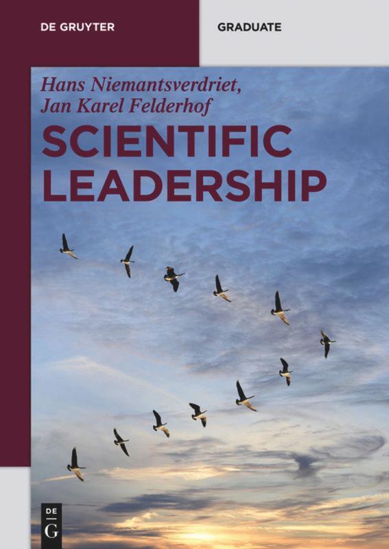 Cover: 9783110468885 | Scientific Leadership | J. W. Niemantsverdriet (u. a.) | Taschenbuch