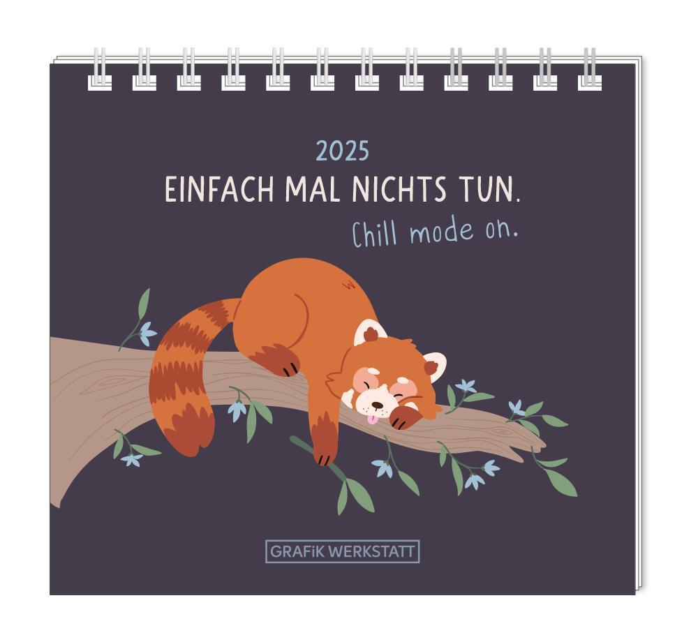 Cover: 9783986361068 | Mini-Kalender 2025 Einfach mal nichts tun. | Mini-Kalender | Original