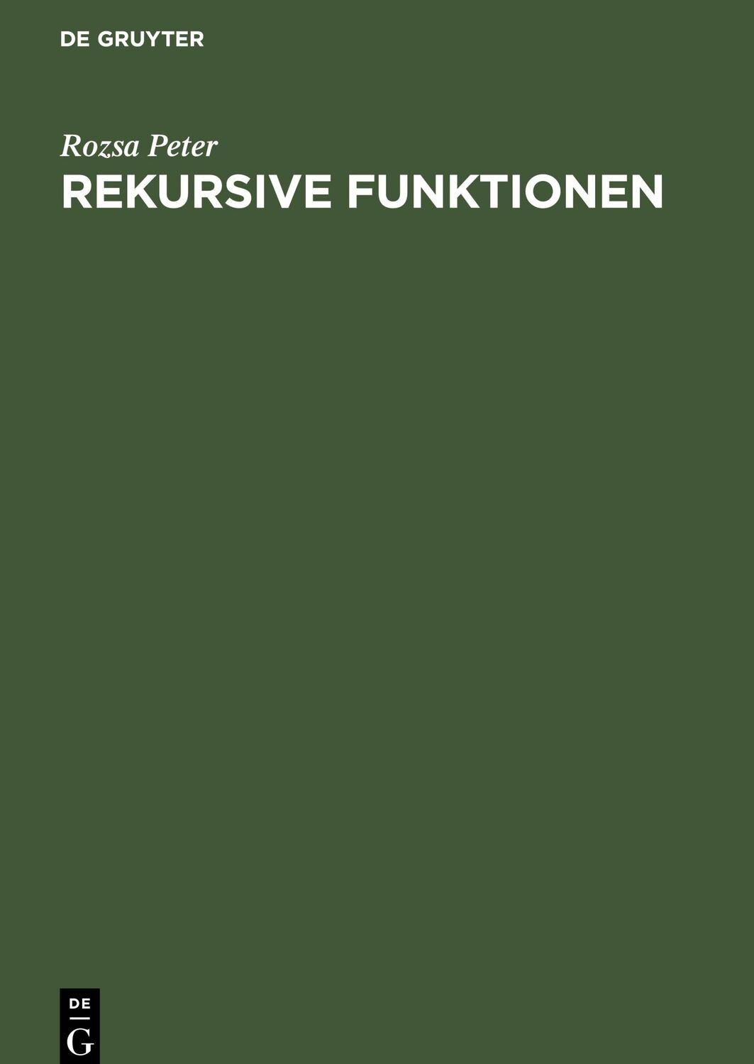 Cover: 9783112573075 | Rekursive Funktionen | Rozsa Peter | Buch | HC runder Rücken kaschiert