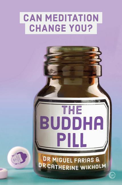 Cover: 9781786782212 | The Buddha Pill | Can Meditation Change You? | Miguel Farias | Buch