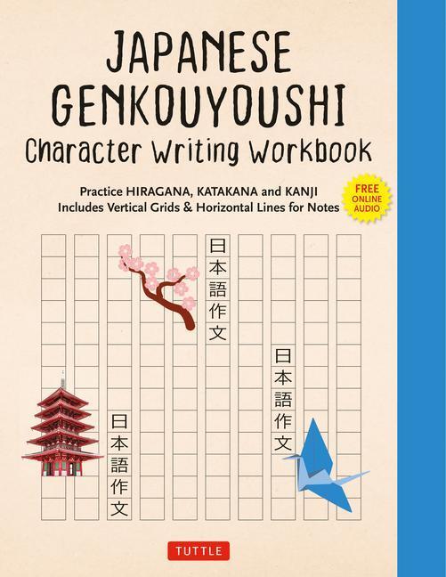 Cover: 9784805317129 | Japanese Genkouyoushi Character Writing Workbook | Tuttle Studio