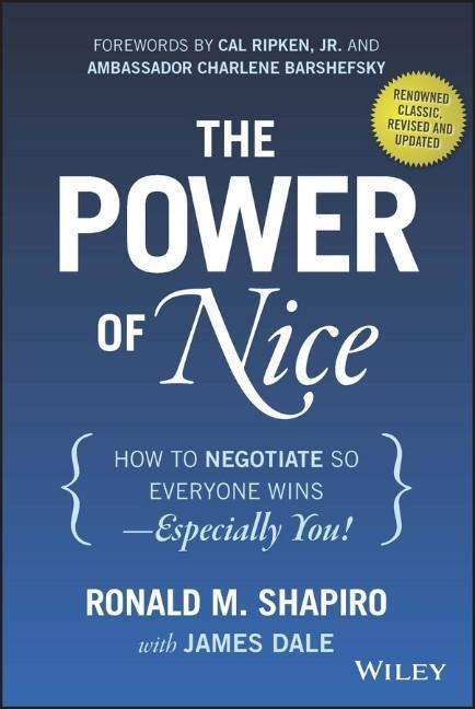 Cover: 9781118969625 | The Power of Nice | Ronald M Shapiro | Buch | 288 S. | Englisch | 2015