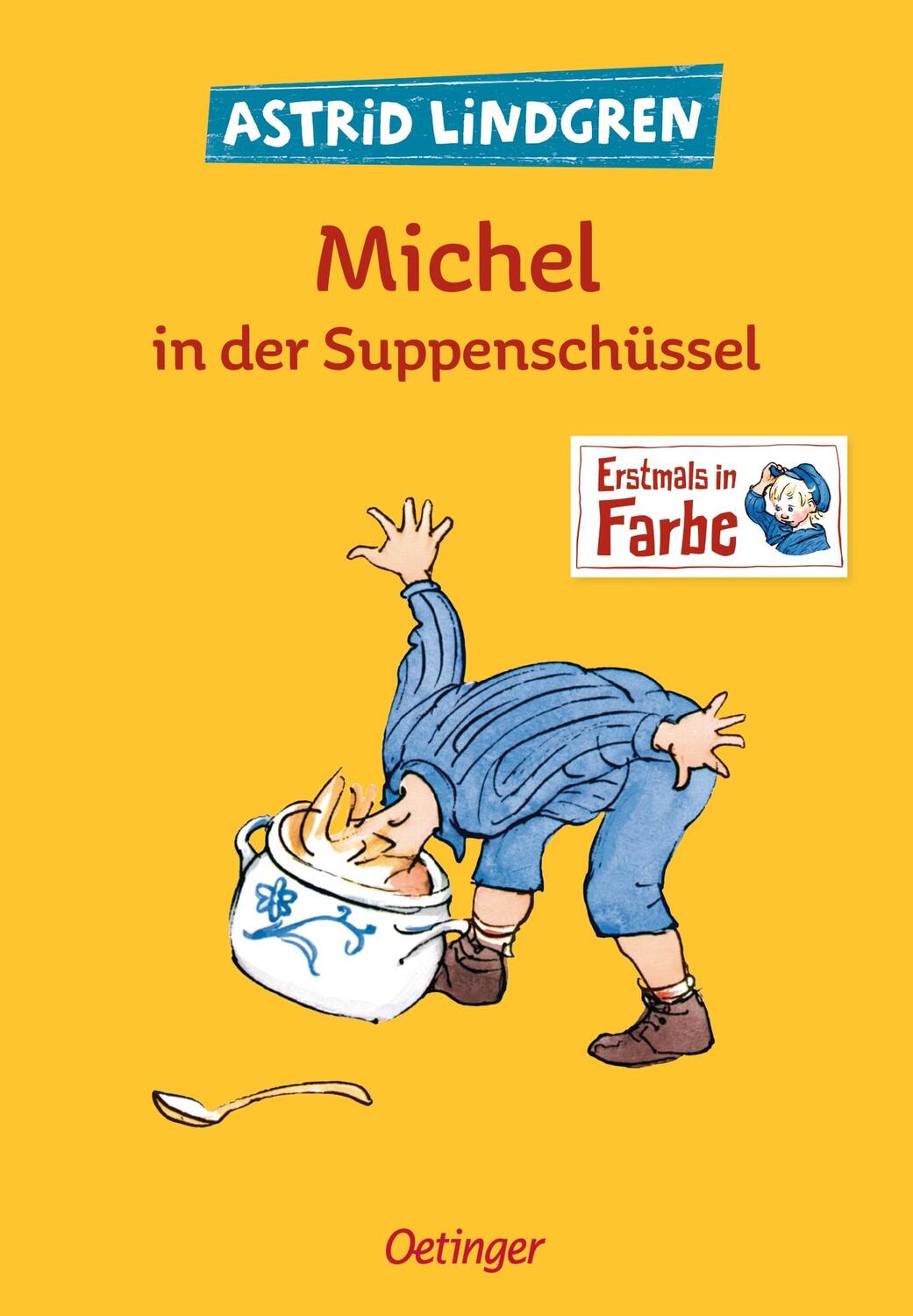 Cover: 9783789109508 | Michel in der Suppenschüssel | Astrid Lindgren | Buch | 128 S. | 2018