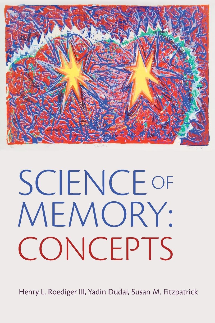 Cover: 9780195310443 | Science of Memory Concepts | Henry L Roediger (u. a.) | Taschenbuch