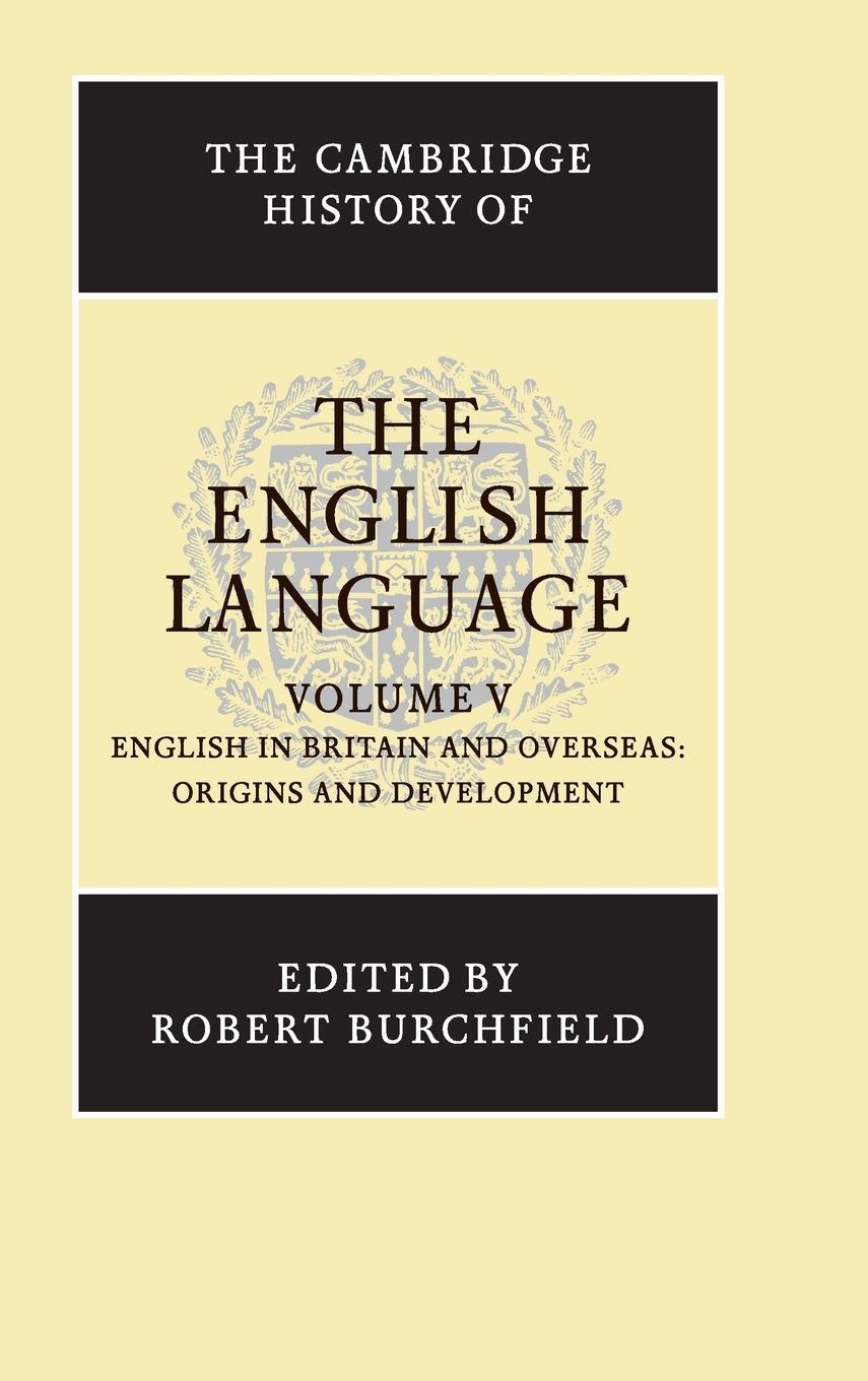 Cover: 9780521264785 | The Cambridge History of the English Language | Robert Burchfield