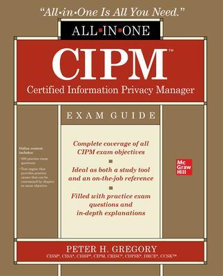Cover: 9781260474091 | CIPM Certified Information Privacy Manager All-in-One Exam Guide