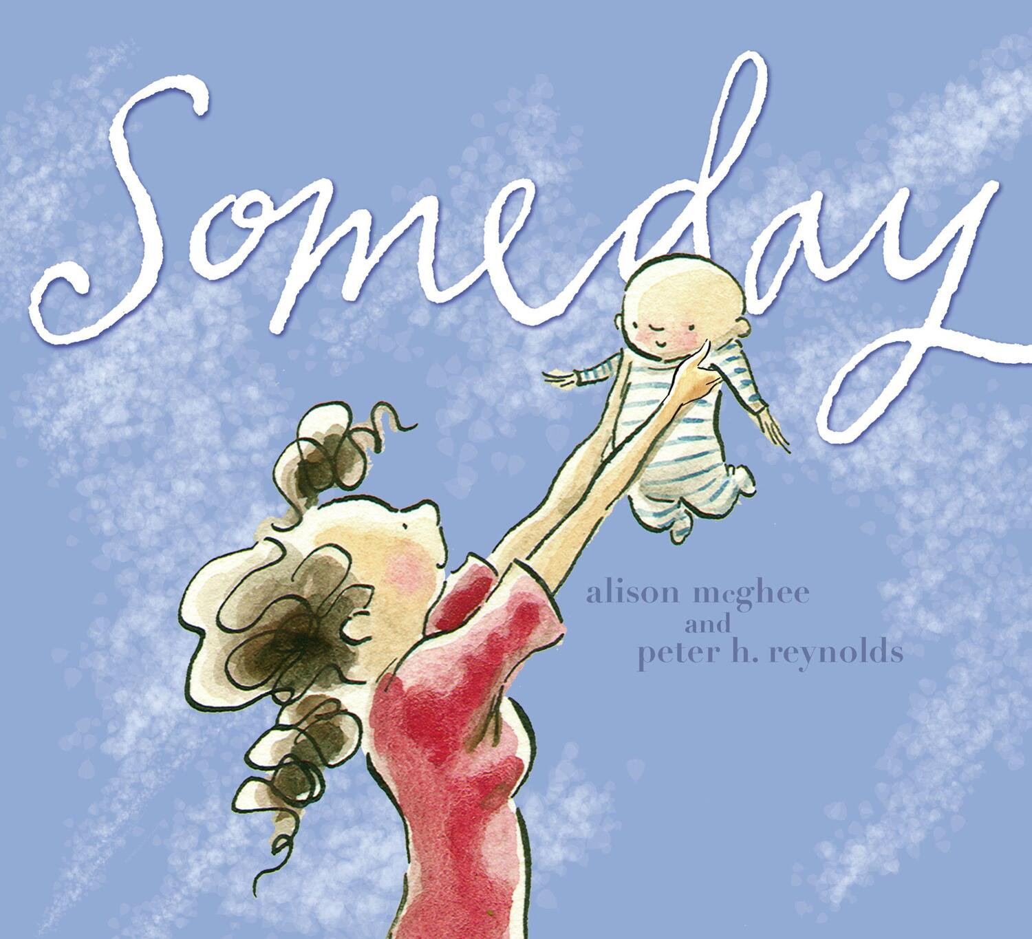 Cover: 9781416928119 | Someday | Alison McGhee | Buch | Englisch | 2007 | Atheneum Books