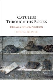 Cover: 9781108459174 | Catullus Through his Books | John Kyrin Schafer | Taschenbuch | 2023