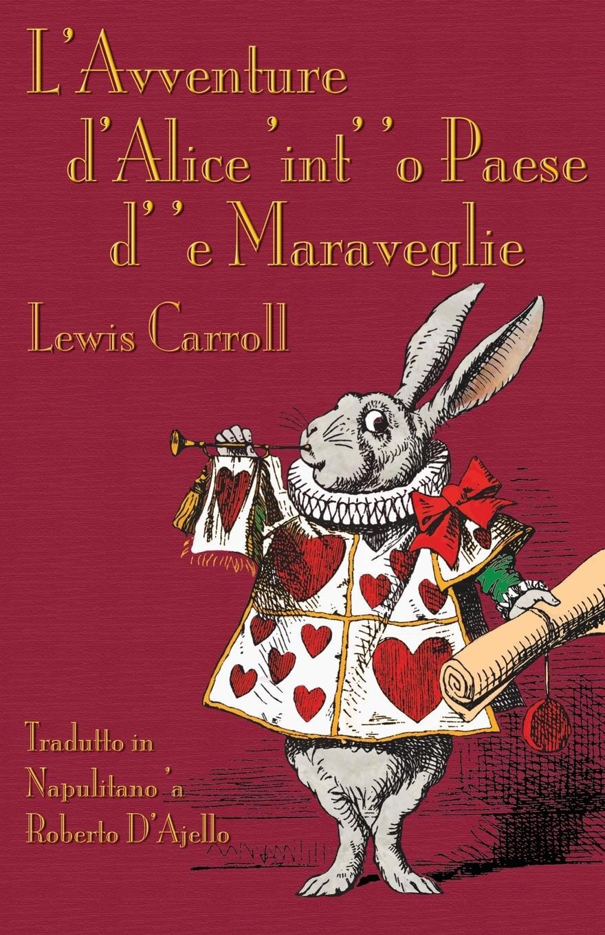 Cover: 9781782011552 | L'Avventure d'Alìce 'int' 'o Paese d' 'e Maraveglie | Lewis Carroll
