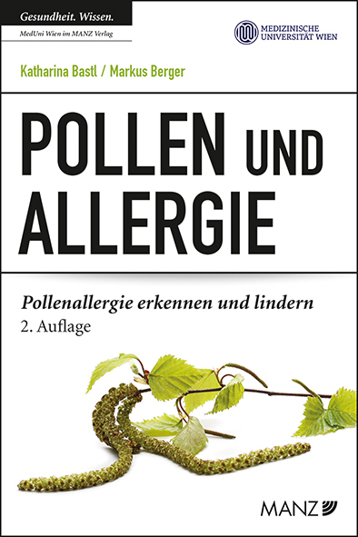 Cover: 9783214022006 | Pollen und Allergie | Katharina Bastl (u. a.) | Taschenbuch | 2021