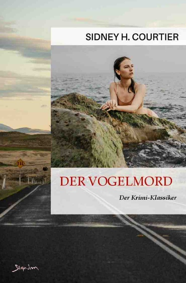 Cover: 9783757550134 | Der Vogelmord | Der Krimi-Klassiker!. DE | Sidney H. Courtier | Buch