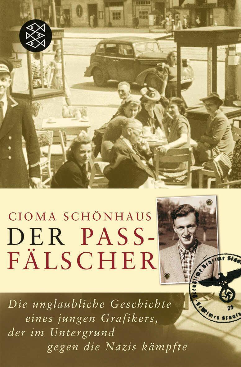 Cover: 9783596164462 | Der Passfälscher | Cioma Schönhaus | Taschenbuch | 240 S. | Deutsch