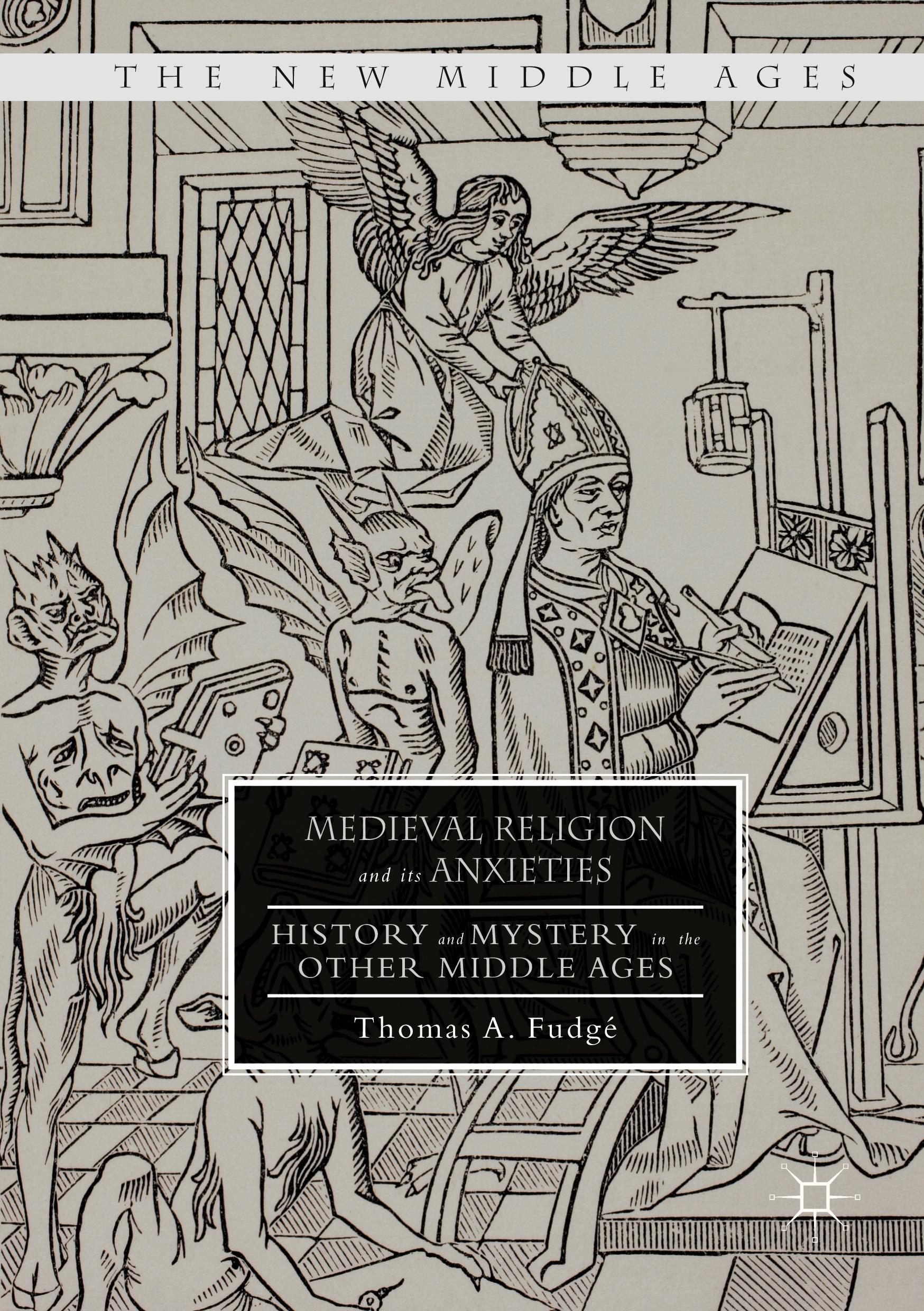 Cover: 9781349931361 | Medieval Religion and its Anxieties | Thomas A. Fudgé | Taschenbuch