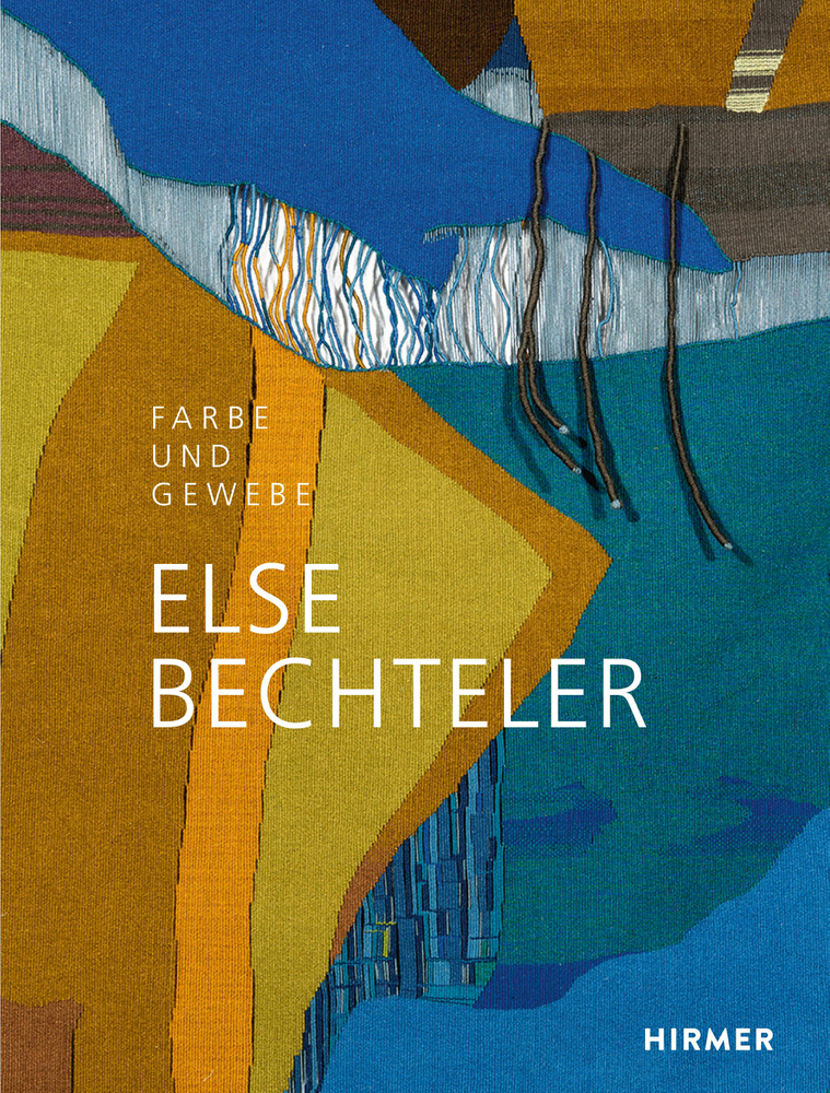 Cover: 9783777436821 | Else Bechteler | Farbe und Gewebe | Buch | 2020 | Hirmer