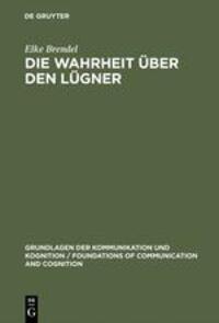 Cover: 9783110136845 | Die Wahrheit über den Lügner | Elke Brendel | Buch | De Gruyter