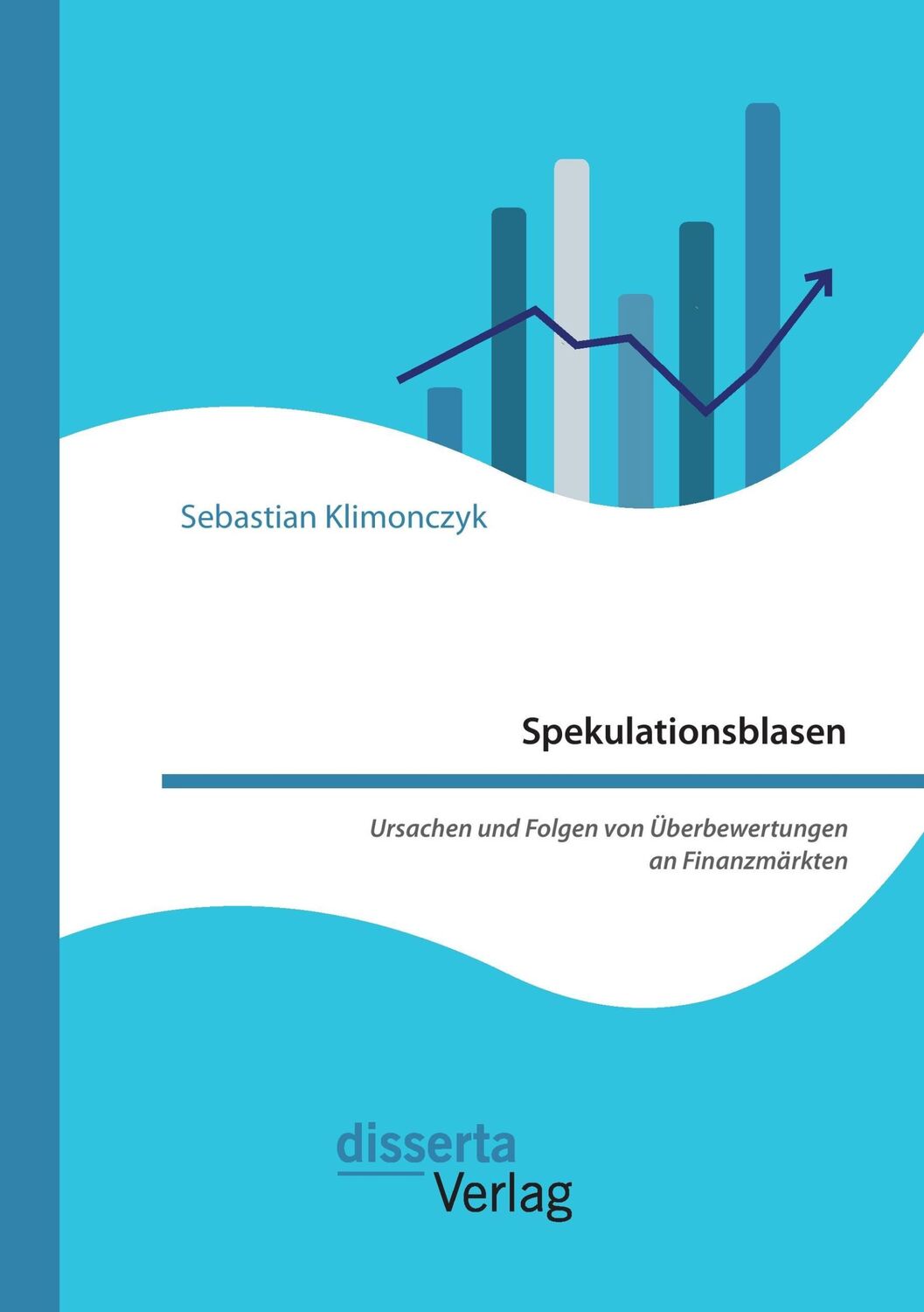 Cover: 9783959352949 | Spekulationsblasen. Ursachen und Folgen von Überbewertungen an...