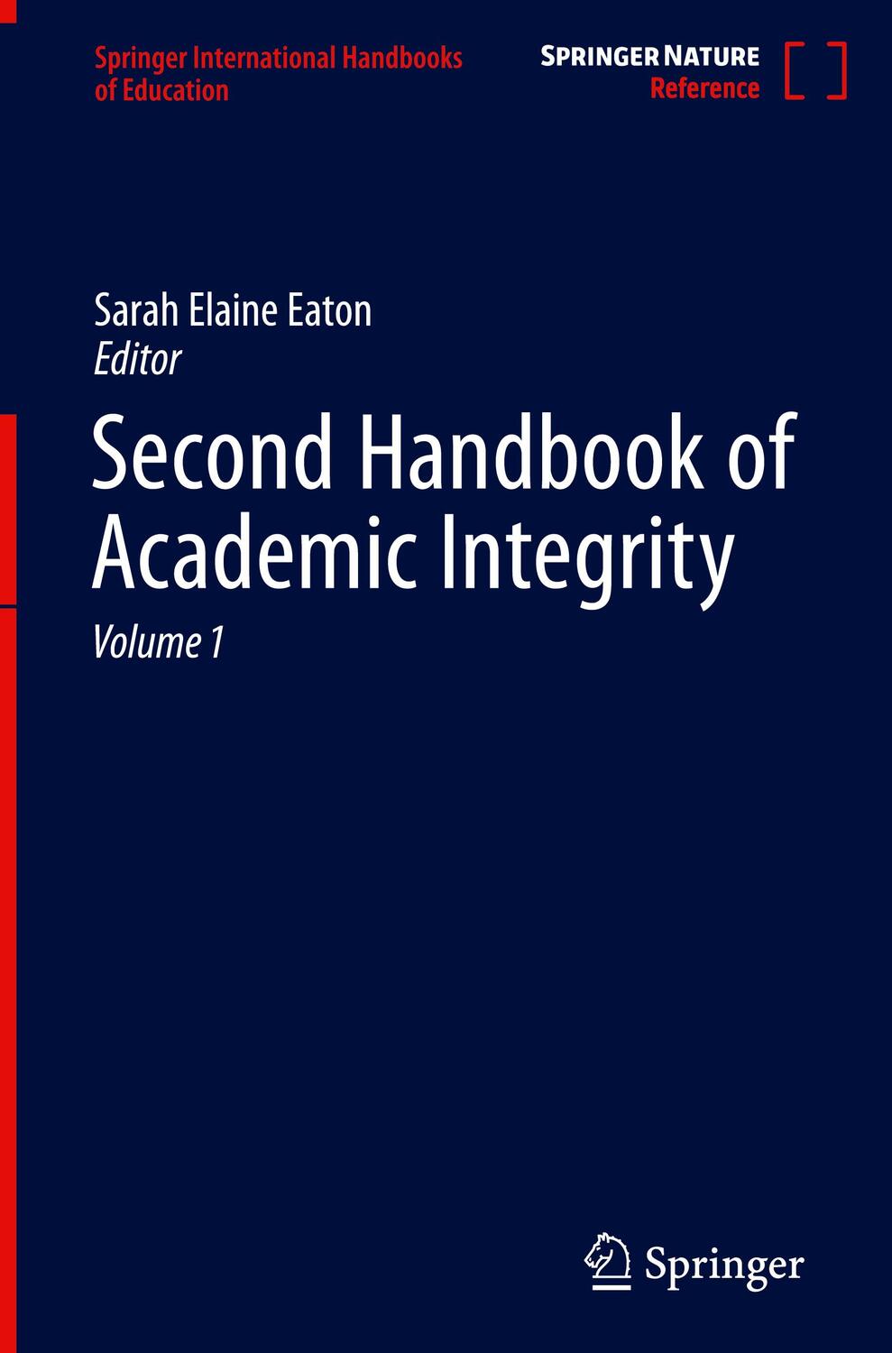 Cover: 9783031541438 | Second Handbook of Academic Integrity | Sarah Elaine Eaton | Buch