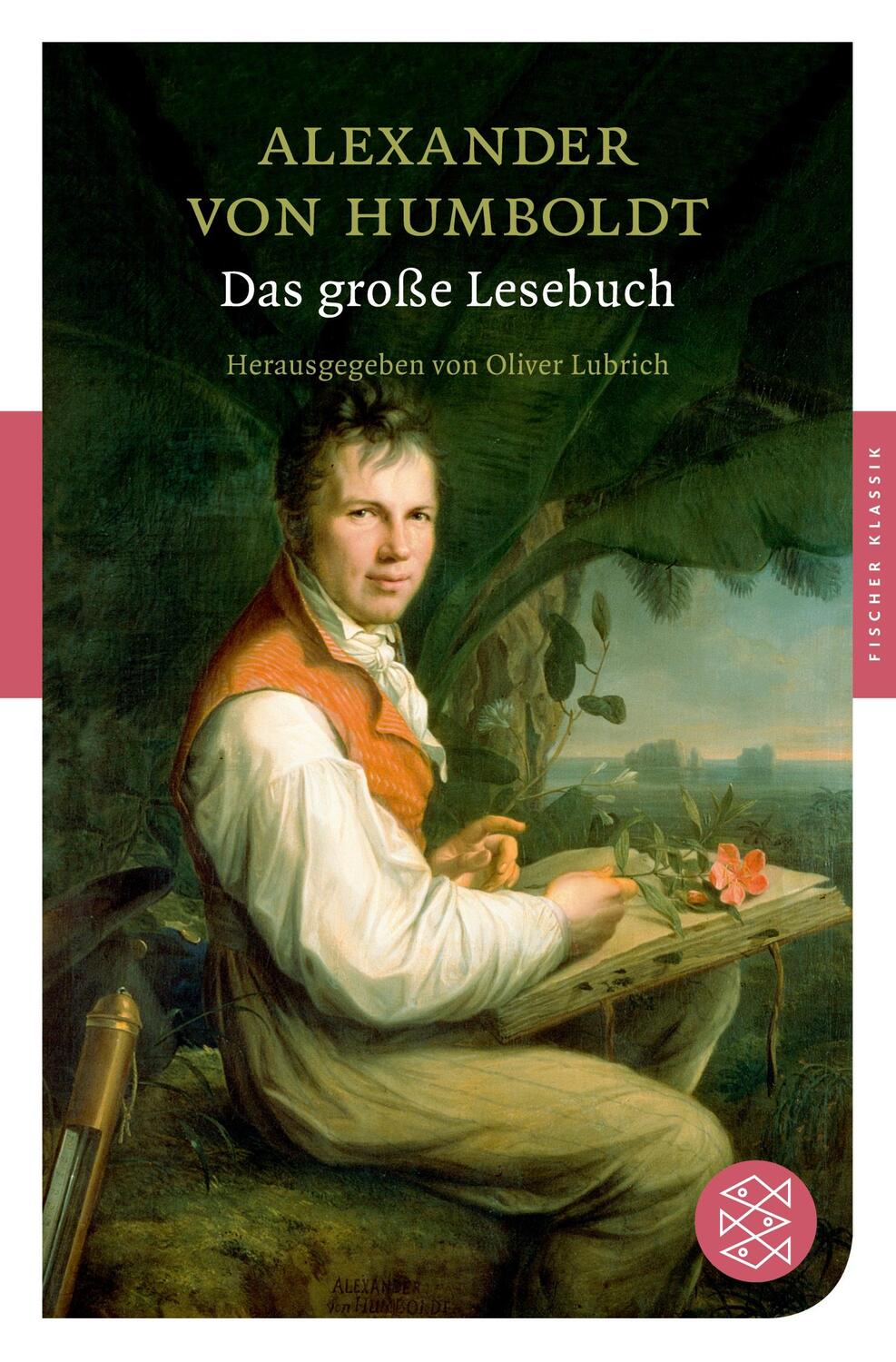 Cover: 9783596901623 | Das große Lesebuch | Alexander Von Humboldt | Taschenbuch | Paperback