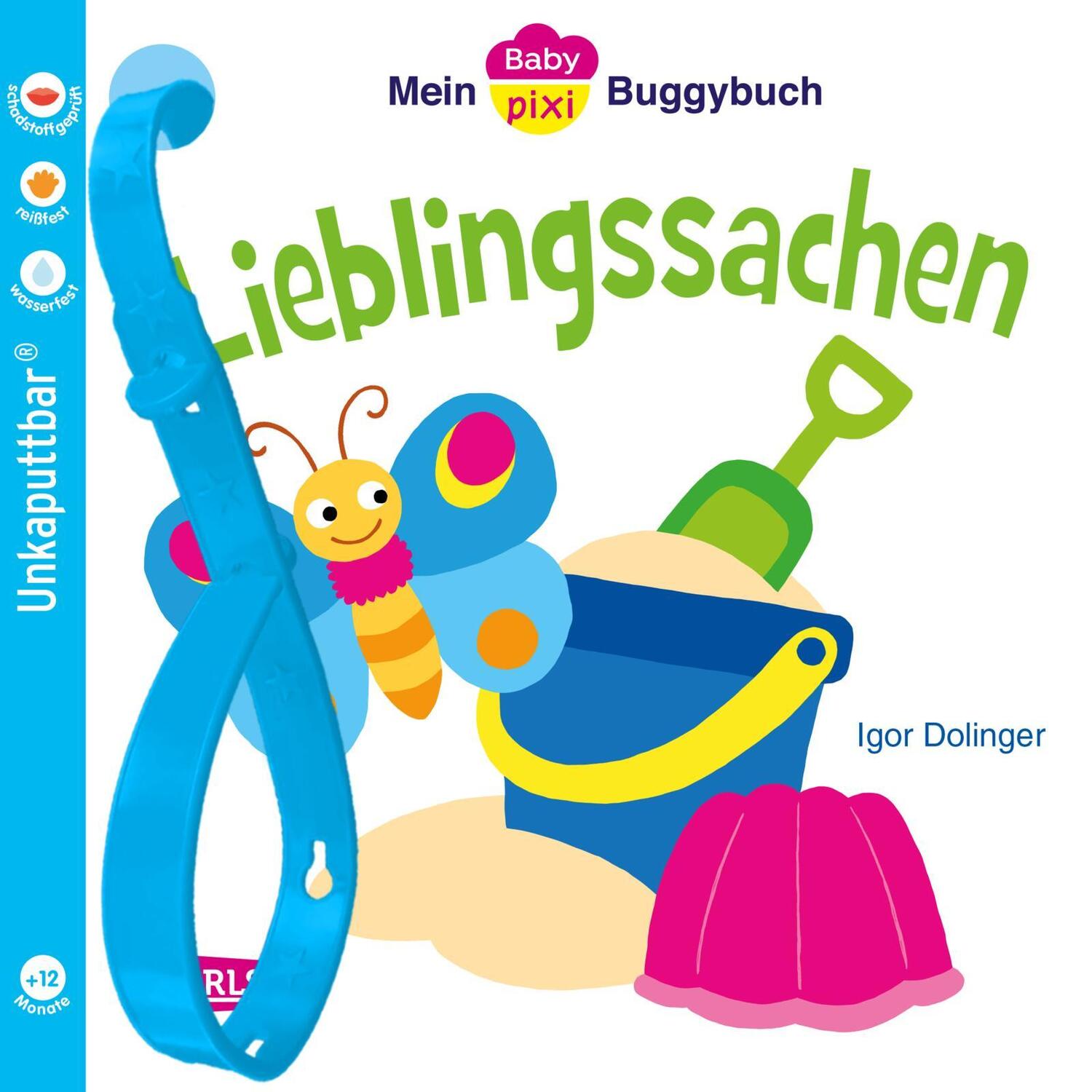 Cover: 9783551051486 | Baby Pixi 46: Mein Baby-Pixi Buggybuch: Lieblingssachen | Dolinger