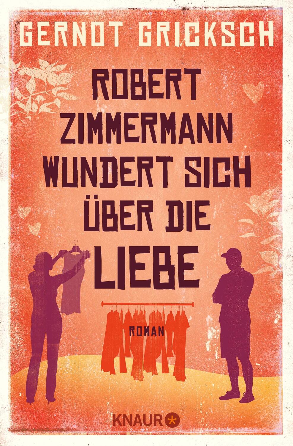 Cover: 9783426519769 | Robert Zimmermann wundert sich über die Liebe | Roman | Gricksch