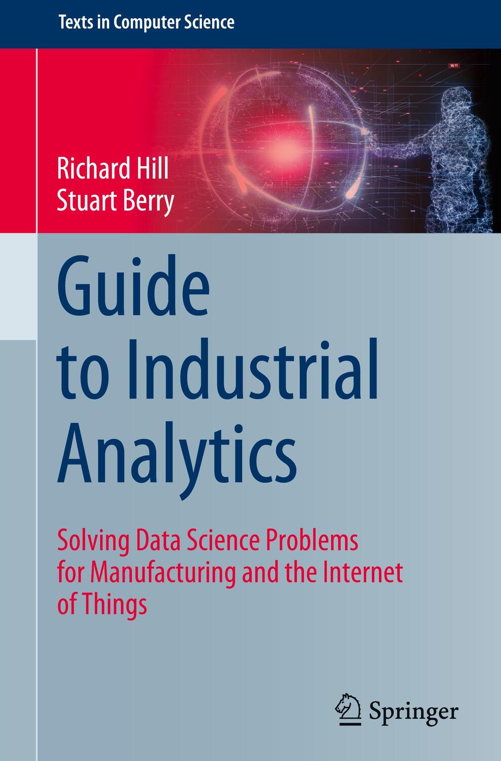 Cover: 9783030791032 | Guide to Industrial Analytics | Stuart Berry (u. a.) | Buch | XXV