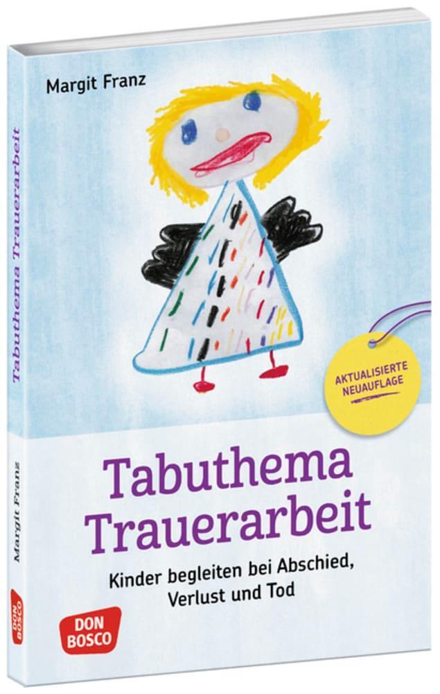 Cover: 9783769824797 | Tabuthema Trauerarbeit - aktualisierte Neuauflage | Margit Franz