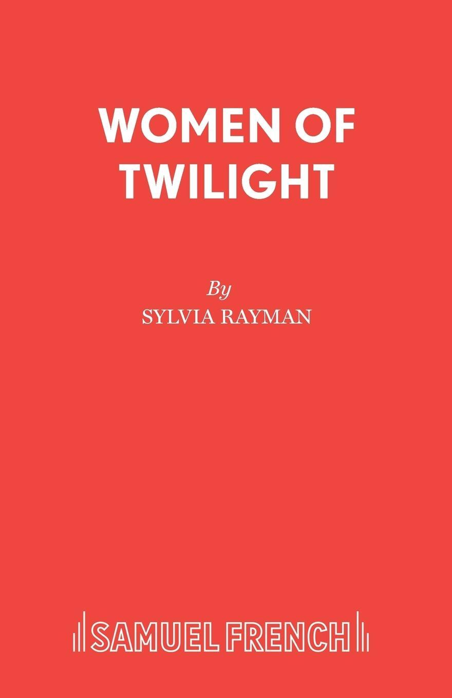 Cover: 9780573112454 | Women of Twilight | Sylvia Rayman | Taschenbuch | Paperback | Englisch