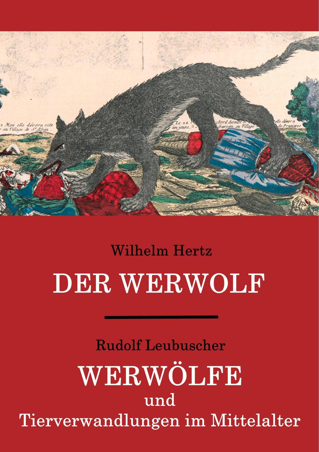 Cover: 9783746099309 | Der Werwolf / Werwölfe und Tierverwandlungen im Mittelalter | Buch