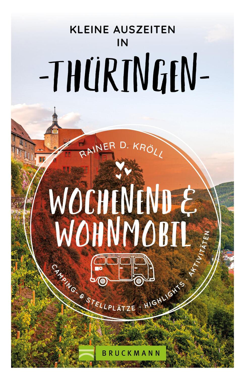 Cover: 9783734329890 | Kleine Auszeiten Wochenend &amp; Wohnmobil Thüringen | Rainer D. Kröll