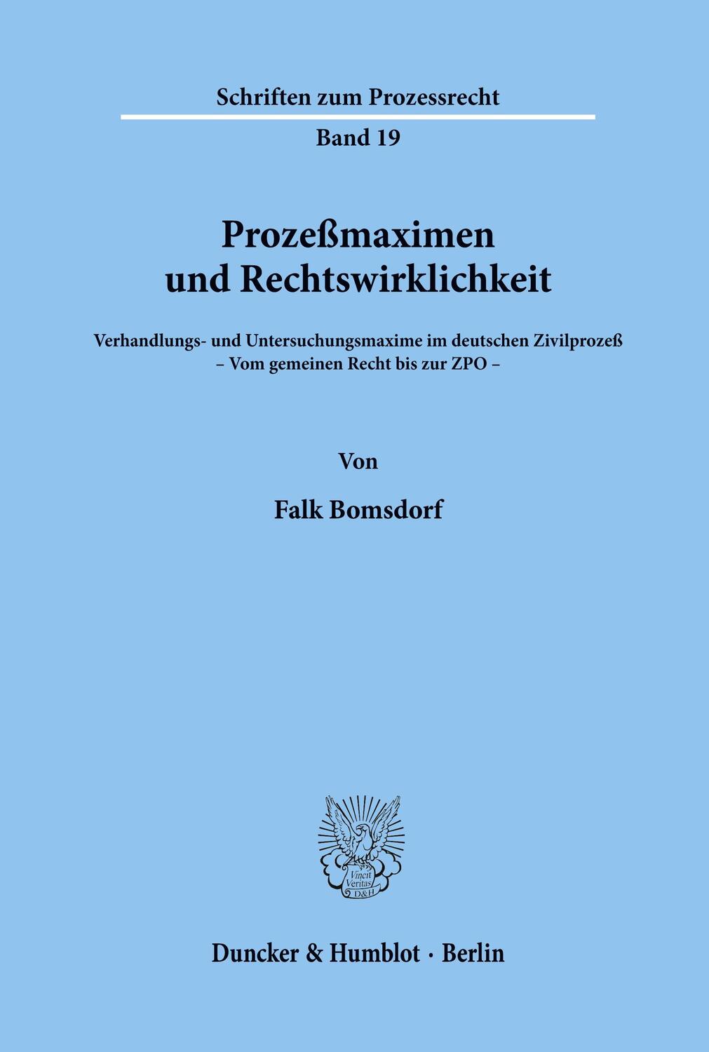 Cover: 9783428023592 | Prozeßmaximen und Rechtswirklichkeit. | Falk Bomsdorf | Taschenbuch