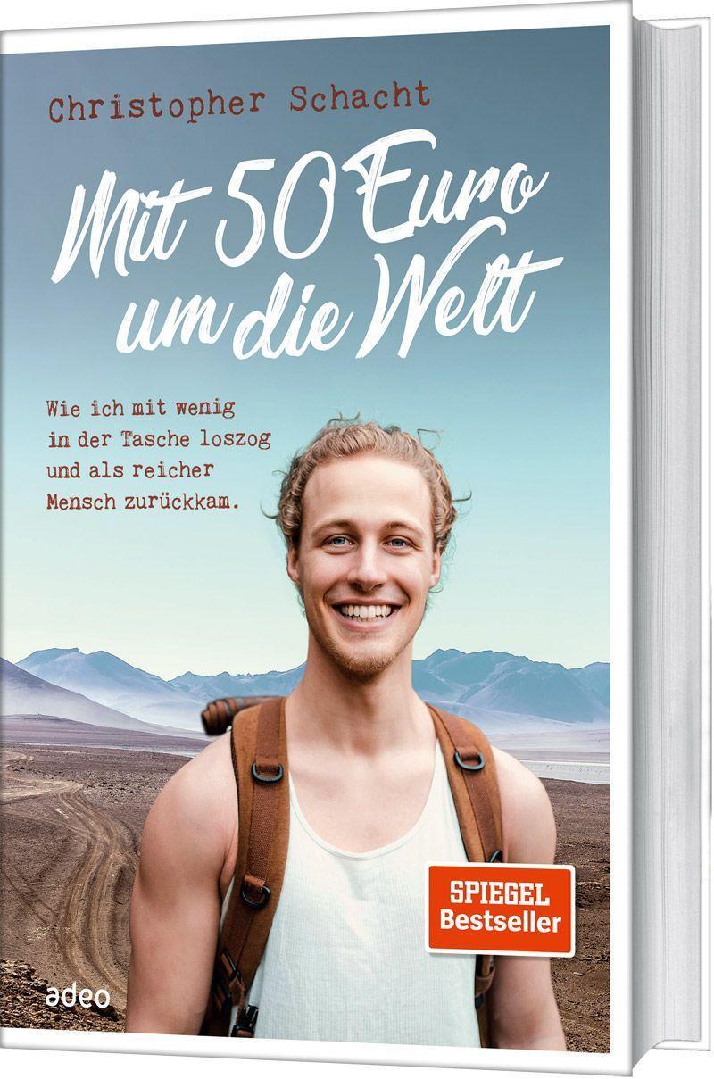 Cover: 9783863342098 | Mit 50 Euro um die Welt | Christopher Schacht | Buch | 304 S. | 2018