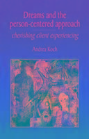 Cover: 9781906254476 | Dreams and the Person-centered Approach | Andrea Koch | Taschenbuch