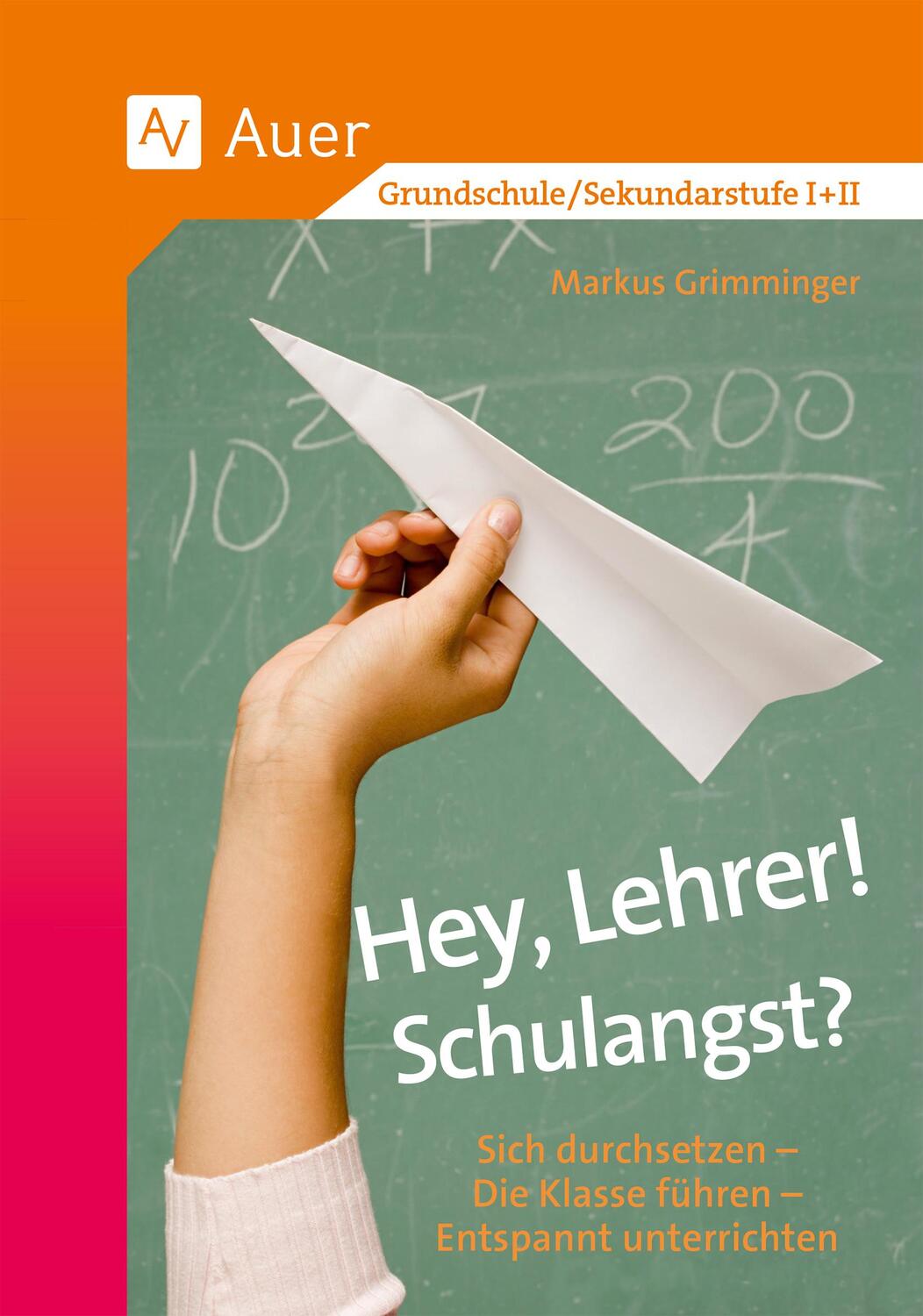 Cover: 9783403044390 | Hey, Lehrer! Schulangst? | Markus Grimminger | Taschenbuch | Deutsch